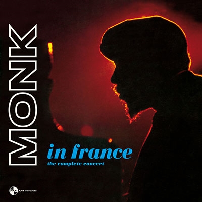 Thelonious Monk Monk in France