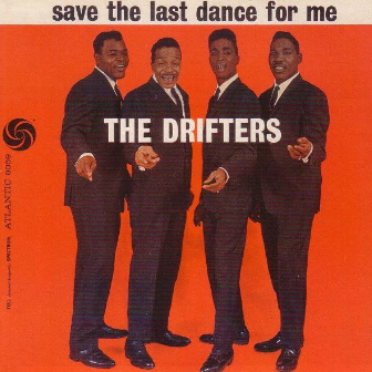 Drifters_Save the last dance for me