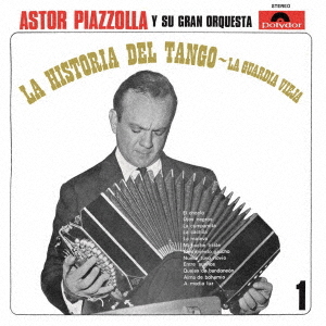 Astor Piazzolla La Historia Del Tango 1