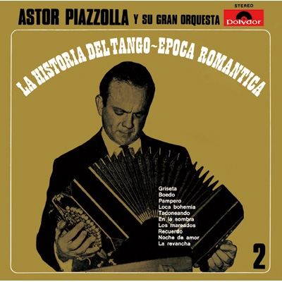 Astor Piazzolla La Historia Del Tango 2